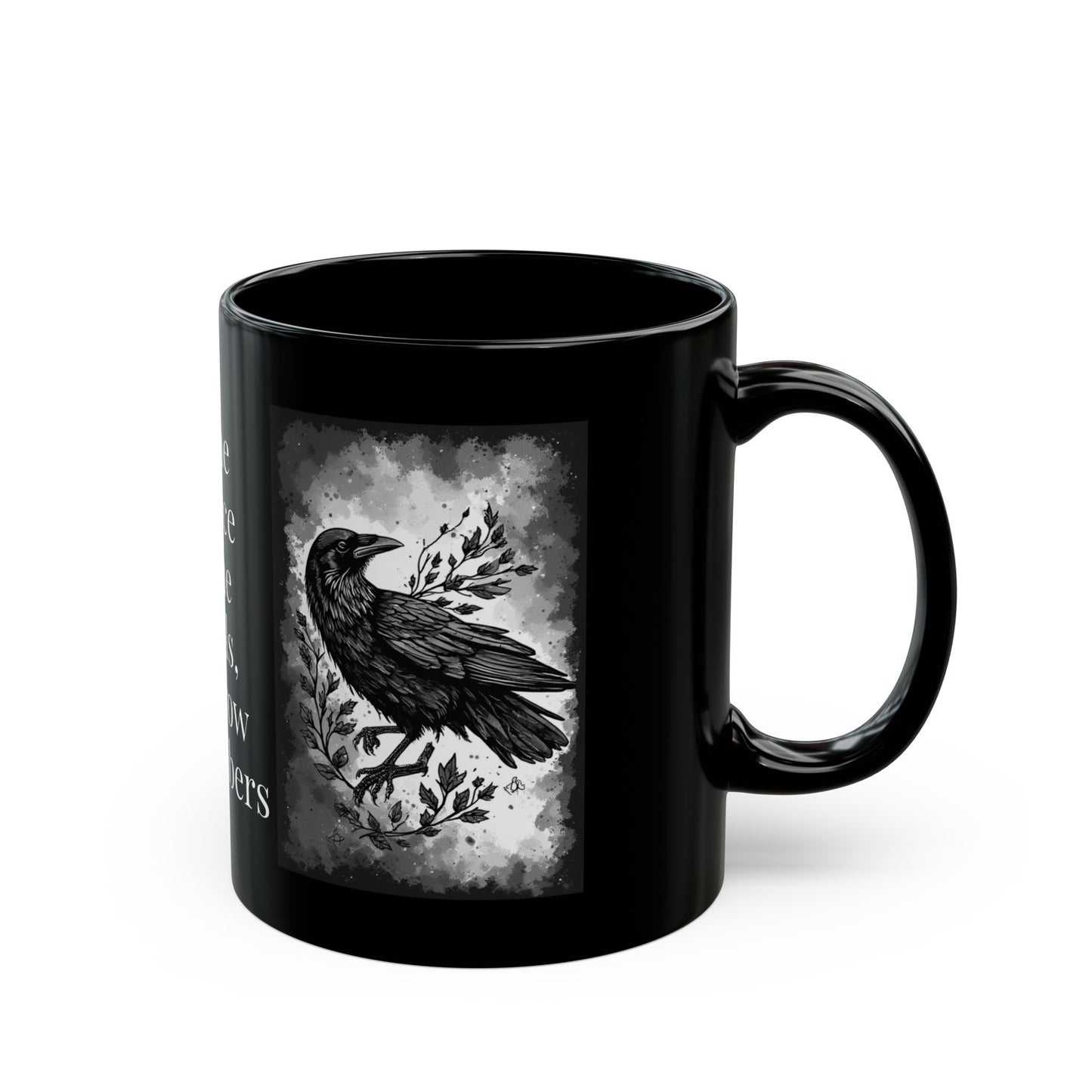 Black Crow Spirit black ceramic 11oz Mug - In the Silence of the Woods, Perfect for Nature Lovers, Gift for Halloween, Home Decor