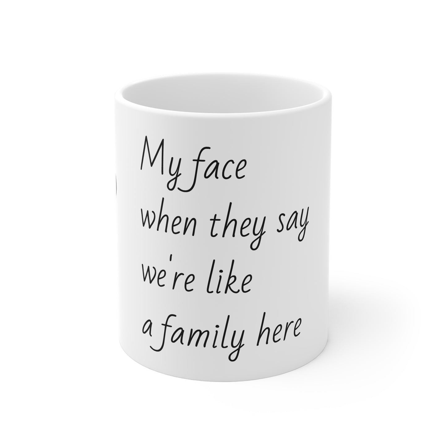 Humorous Office Mug for Coffee Lovers, Funny Gift, 11oz ceramic Tea Mug